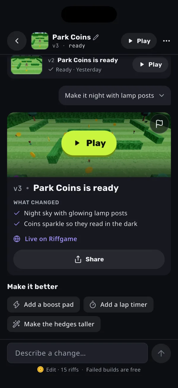 Riffgame app: after the request “Make it night with lamp posts”, the screen says “v3 Park Coins is ready”, lists what changed, and shows Play, Share and ideas to make it better